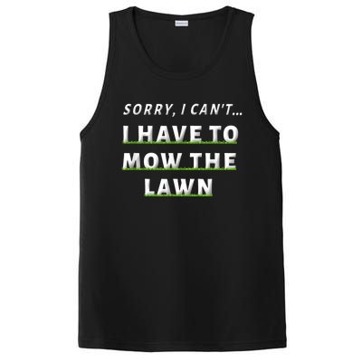 Sorry I Can't I Have To Mow The Lawn Funny Lawn Mowing Dad PosiCharge Competitor Tank