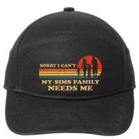 Sorry I CanT My Sims Family Needs Me Novelty Sarcastic 7-Panel Snapback Hat