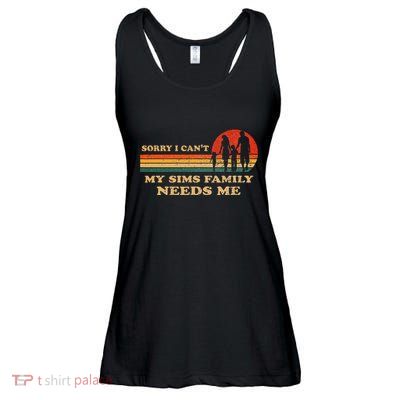 Sorry I CanT My Sims Family Needs Me Novelty Sarcastic Ladies Essential Flowy Tank
