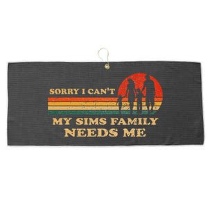 Sorry I CanT My Sims Family Needs Me Novelty Sarcastic Large Microfiber Waffle Golf Towel