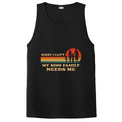 Sorry I CanT My Sims Family Needs Me Novelty Sarcastic PosiCharge Competitor Tank