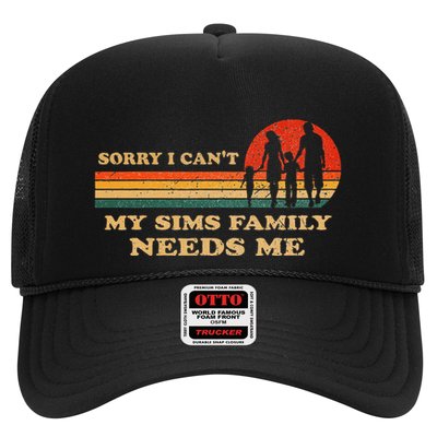 Sorry I CanT My Sims Family Needs Me Novelty Sarcastic Trucker Hat