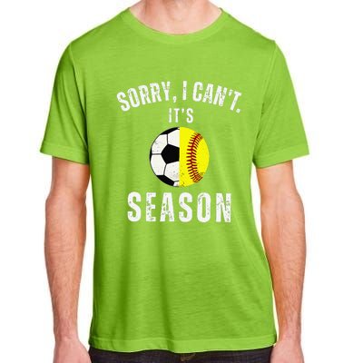 Sorry I CanT ItS Soccer And Softball Season Mom Of Both Adult ChromaSoft Performance T-Shirt