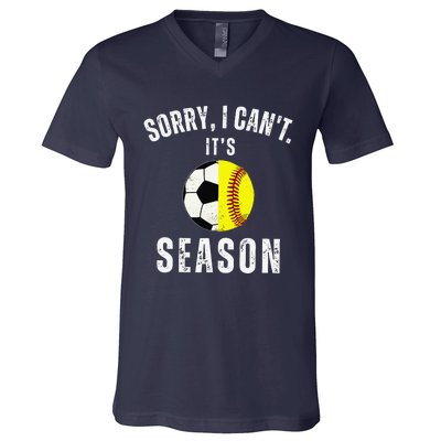 Sorry I CanT ItS Soccer And Softball Season Mom Of Both V-Neck T-Shirt