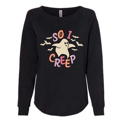 So I Creep Retro Halloween Spooky Vibes Trick Or Treat Ghost Gift Womens California Wash Sweatshirt