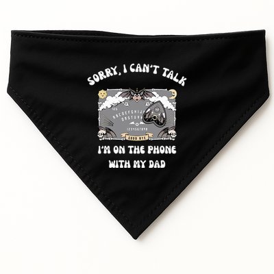 Sorry I CanT Talk IM On The Phone With My Dad Ouija Board USA-Made Doggie Bandana