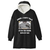 Sorry I CanT Talk IM On The Phone With My Dad Ouija Board Hooded Wearable Blanket