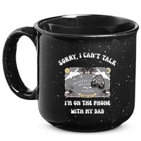 Sorry I CanT Talk IM On The Phone With My Dad Ouija Board 15oz Campfire Ceramic Mug