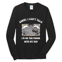 Sorry I CanT Talk IM On The Phone With My Dad Ouija Board Tall Long Sleeve T-Shirt