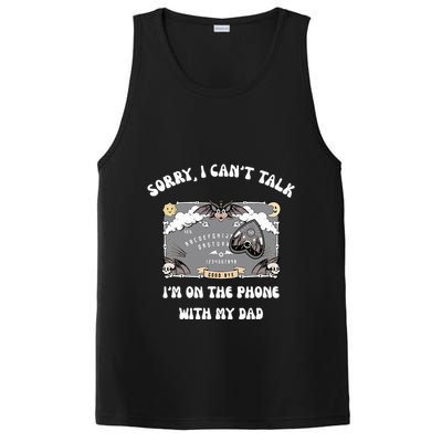 Sorry I CanT Talk IM On The Phone With My Dad Ouija Board PosiCharge Competitor Tank