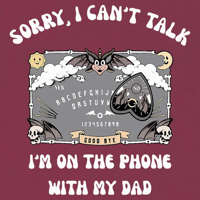 Sorry I CanT Talk IM On The Phone With My Dad Ouija Board 16oz Travel Tumbler