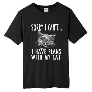 Sorry I CanT I Have Plans With My Cat Cute Cat Gift Tall Fusion ChromaSoft Performance T-Shirt