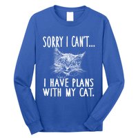 Sorry I CanT I Have Plans With My Cat Cute Cat Gift Long Sleeve Shirt