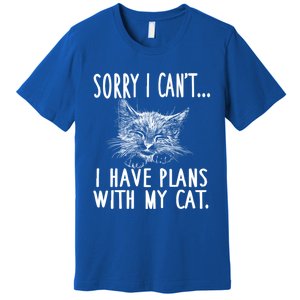 Sorry I CanT I Have Plans With My Cat Cute Cat Gift Premium T-Shirt