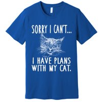 Sorry I CanT I Have Plans With My Cat Cute Cat Gift Premium T-Shirt