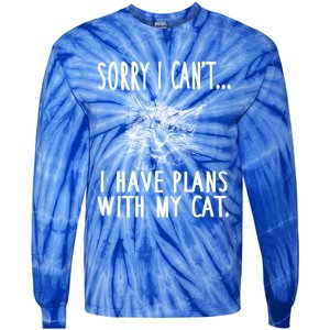 Sorry I CanT I Have Plans With My Cat Cute Cat Gift Tie-Dye Long Sleeve Shirt