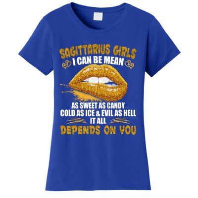 Sagittarius I Can Be Mean Saying Birthday Zodiac Gift Women's T-Shirt