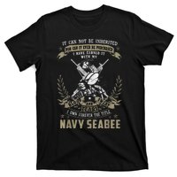 S.E.A.B.E.E It Can Not Be Inherited Or Purchase T-Shirt