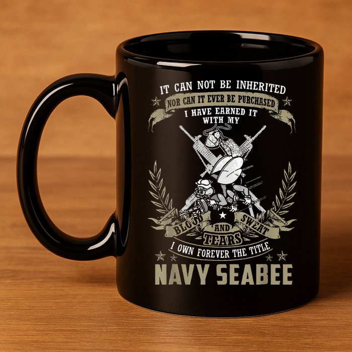 S.E.A.B.E.E It Can Not Be Inherited Or Purchase 11oz C Handle Ceramic Mug