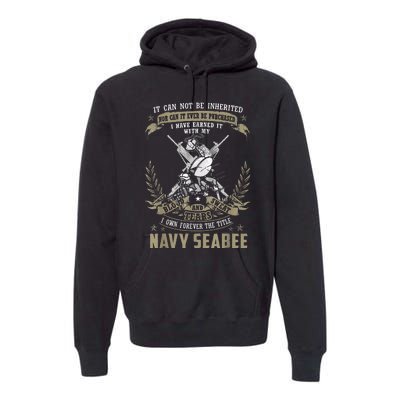 S.E.A.B.E.E It Can Not Be Inherited Or Purchase Premium Hoodie