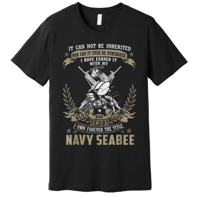 S.E.A.B.E.E It Can Not Be Inherited Or Purchase Premium T-Shirt