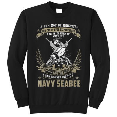 S.E.A.B.E.E It Can Not Be Inherited Or Purchase Tall Sweatshirt