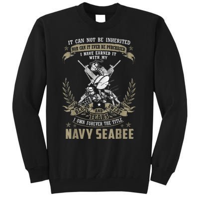 S.E.A.B.E.E It Can Not Be Inherited Or Purchase Tall Sweatshirt