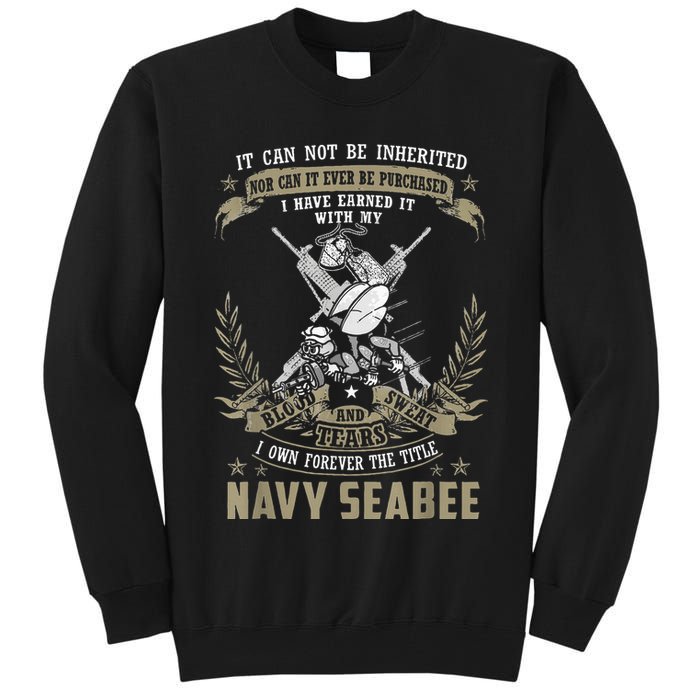 S.E.A.B.E.E It Can Not Be Inherited Or Purchase Tall Sweatshirt