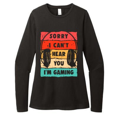 Sorry I Can't Hear You I'm Gaming Funny Gamer Gaming Gift Womens CVC Long Sleeve Shirt