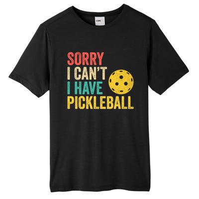 Sorry I CanT I Have Pickleball Funny Retro Gift Tall Fusion ChromaSoft Performance T-Shirt