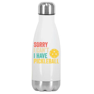 Sorry I CanT I Have Pickleball Funny Retro Gift Stainless Steel Insulated Water Bottle