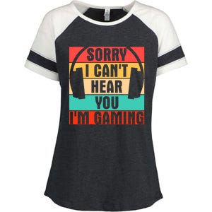 Sorry I Can't Hear You I'm Gaming Funny Gamer Gaming Gift Enza Ladies Jersey Colorblock Tee