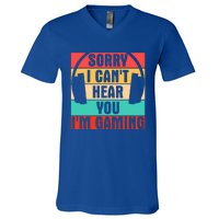 Sorry I Can't Hear You I'm Gaming Funny Gamer Gaming Gift V-Neck T-Shirt