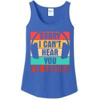 Sorry I Can't Hear You I'm Gaming Funny Gamer Gaming Gift Ladies Essential Tank