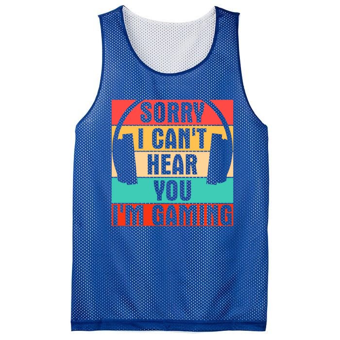 Sorry I Can't Hear You I'm Gaming Funny Gamer Gaming Gift Mesh Reversible Basketball Jersey Tank