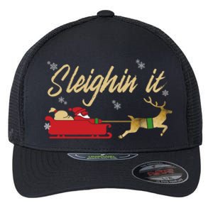 Sleighin It Christmas Sleighing Gift Flexfit Unipanel Trucker Cap