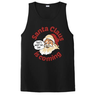 Santa Is Coming Thats What She Said PosiCharge Competitor Tank