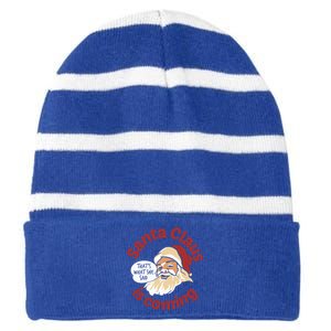 Santa Is Coming Thats What She Said Striped Beanie with Solid Band