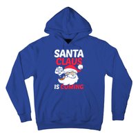 Santa Is Coming Thats What She Said Hoodie