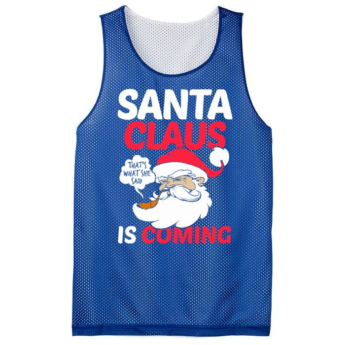 Santa Is Coming Thats What She Said Mesh Reversible Basketball Jersey Tank