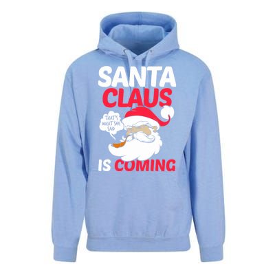 Santa Is Coming Thats What She Said Unisex Surf Hoodie