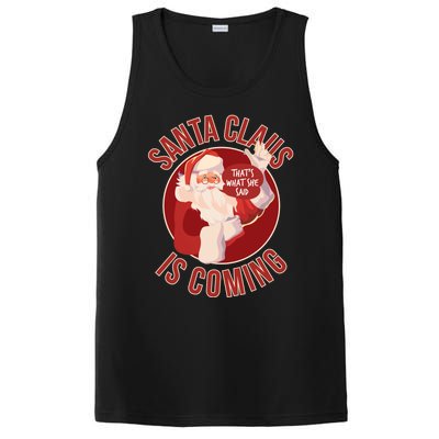 Santa Is Coming Thats What She Said PosiCharge Competitor Tank