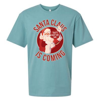 Santa Is Coming Thats What She Said Sueded Cloud Jersey T-Shirt