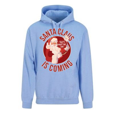 Santa Is Coming Thats What She Said Unisex Surf Hoodie