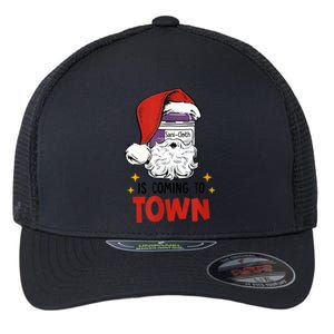 Sani-Cloth Is Coming To Town Funny Christmas Nurse Nursing Flexfit Unipanel Trucker Cap