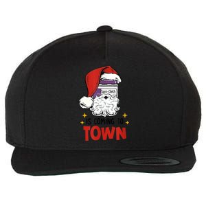 Sani-Cloth Is Coming To Town Funny Christmas Nurse Nursing Wool Snapback Cap