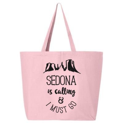 Sedona Is Calling And I Must Go Arizona Vacation 25L Jumbo Tote