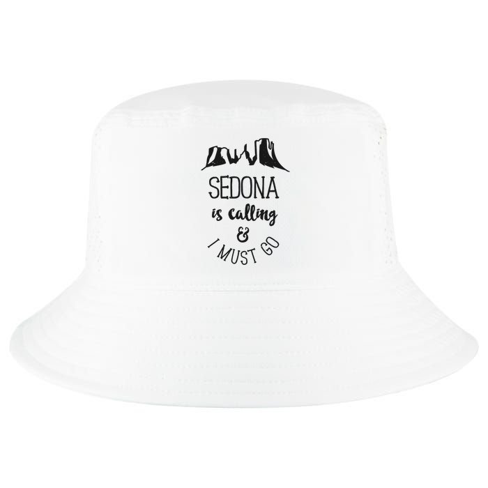 Sedona Is Calling And I Must Go Arizona Vacation Cool Comfort Performance Bucket Hat