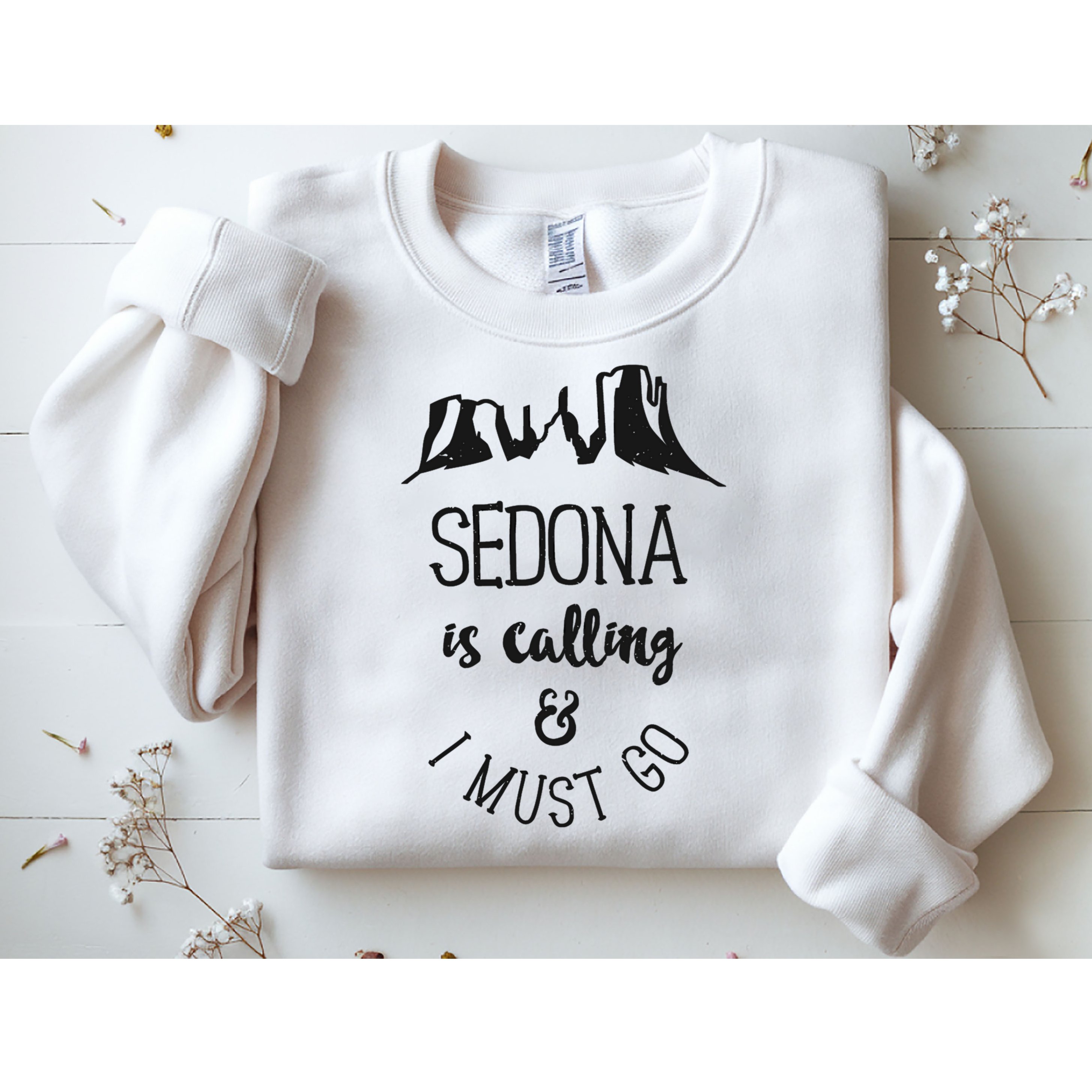 Sedona Is Calling And I Must Go Arizona Vacation Sweatshirt