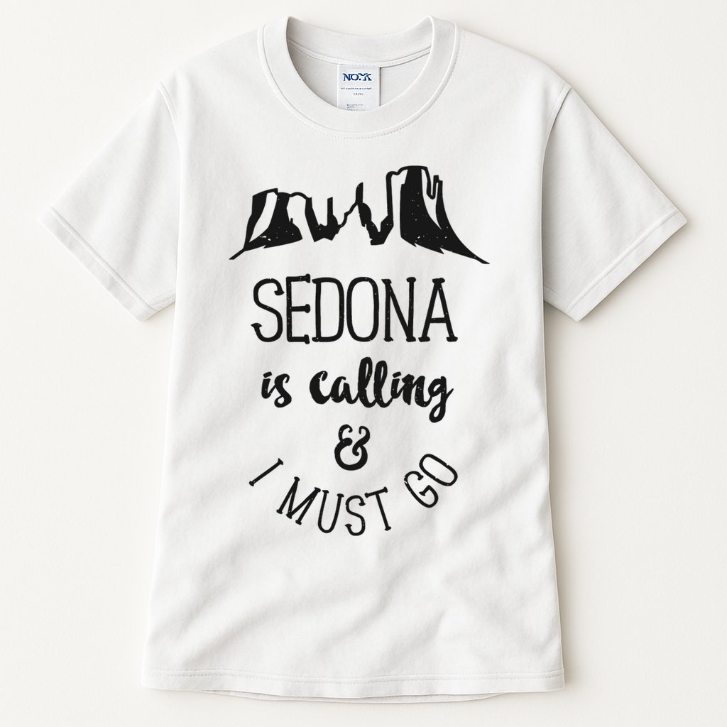 Sedona Is Calling And I Must Go Arizona Vacation Tall T-Shirt